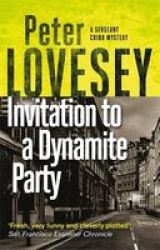 Invitation To A Dynamite Party - The Fifth Sergeant Cribb Mystery Paperback