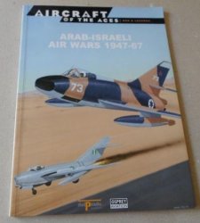 Arab - Israeli Air Wars 1947 - 67 - Aircraft Of The Aces 48
