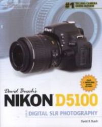 David Busch&#39 S Nikon D5100 Guide To Digital Slr Photography paperback