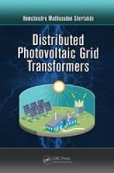 Distributed Photovoltaic Grid Transformers Paperback