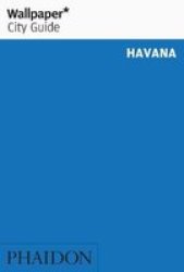 Wallpaper City Guide Havana - Wallpaper Paperback