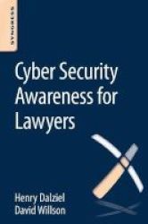Cyber Security Awareness For Lawyers Paperback