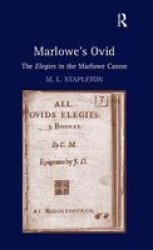 Marlowe& 39 S Ovid - The Elegies In The Marlowe Canon Paperback