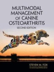 Multimodal Management Of Canine Osteoarthritis Paperback 2ND New Edition