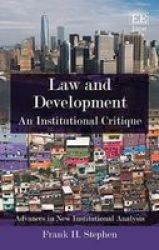 Law And Development - An Institutional Critique Hardcover