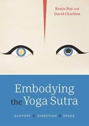 Embodying The Yoga Sutra - Ranju Roy Paperback