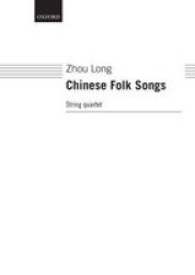 Chinese Folk Songs Book Score And Parts - String Quartet Version