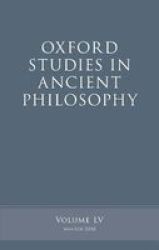 Oxford Studies In Ancient Philosophy Volume 55 Paperback