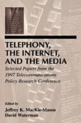 Telephony The Internet And The Media