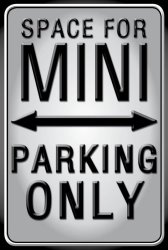 Space For MINI Parking Only - Portrait - Metal Sign