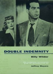 Double Indemnity: The Complete Screenplay