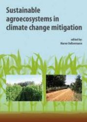 Sustainable Agroecosystems In Climate Change Mitigation Hardcover