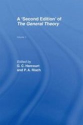 A Second Edition Of The General Theory - Volume 1 Paperback 2 Revised Edition