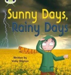 Sunny Days Rainy Day: Phase 5 non-fiction